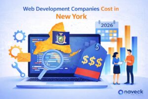 Web Development companies cost in New york - Naveck